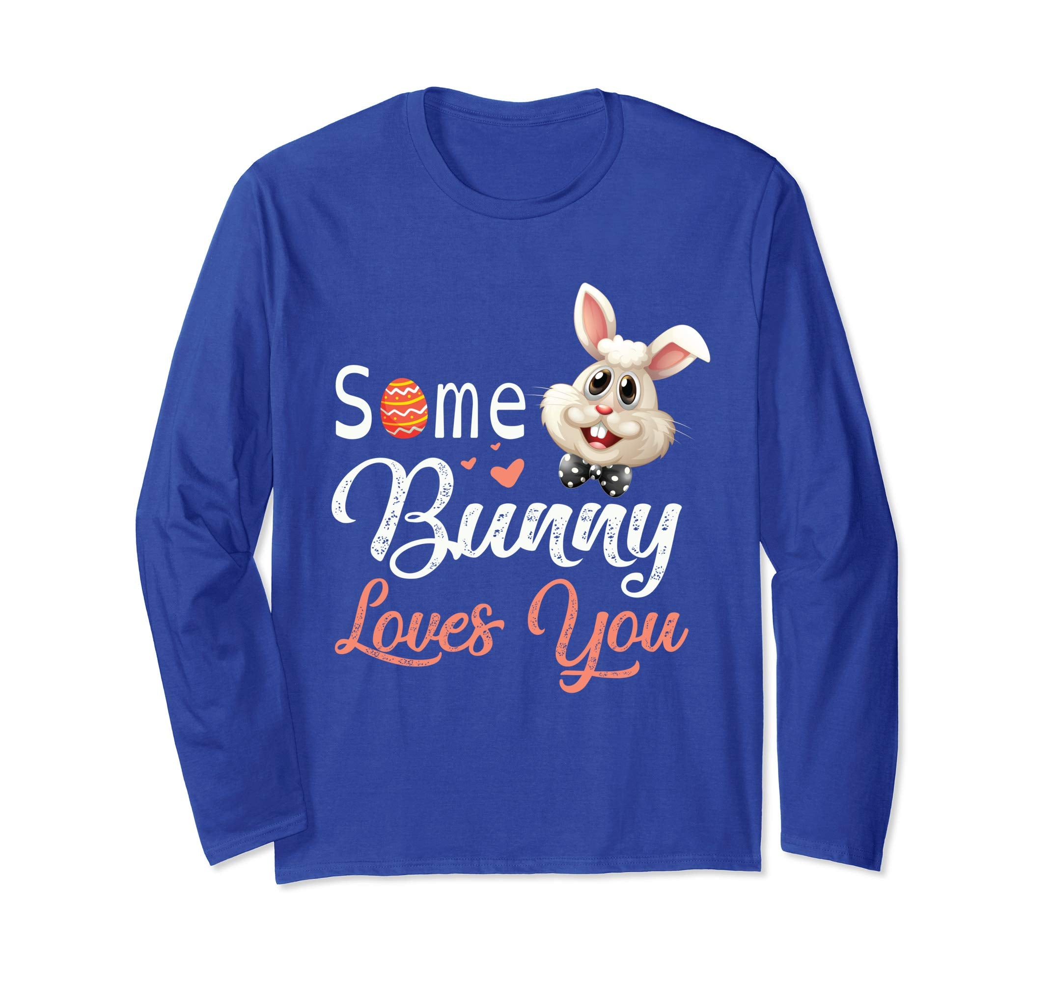 Easter Eggs Hearts Rabbit Some Bunny Loves You Happy Shirt
