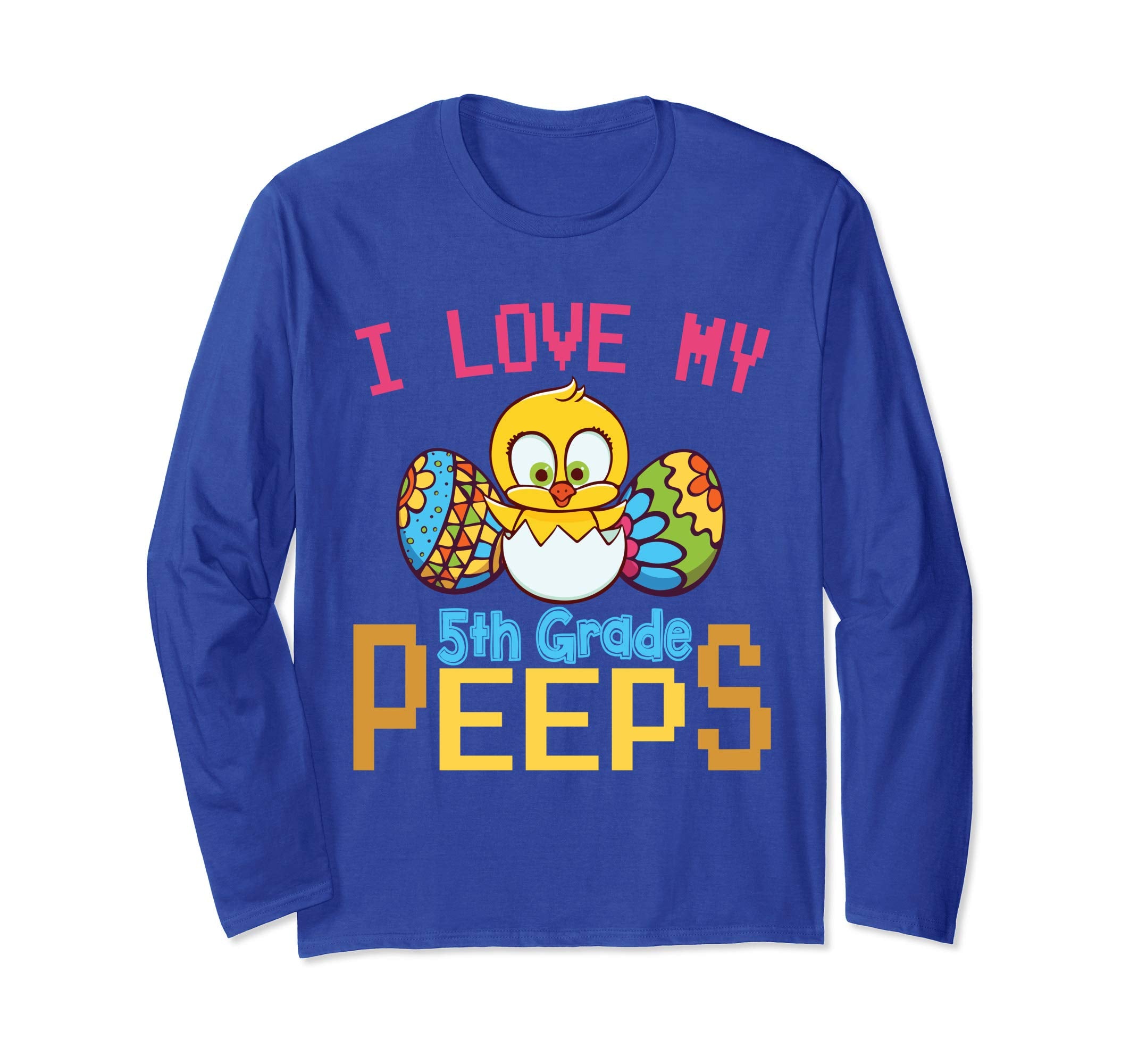 Chick &amp; Easter Eggs I Love My 5th Grade Peeps Happy Shirt