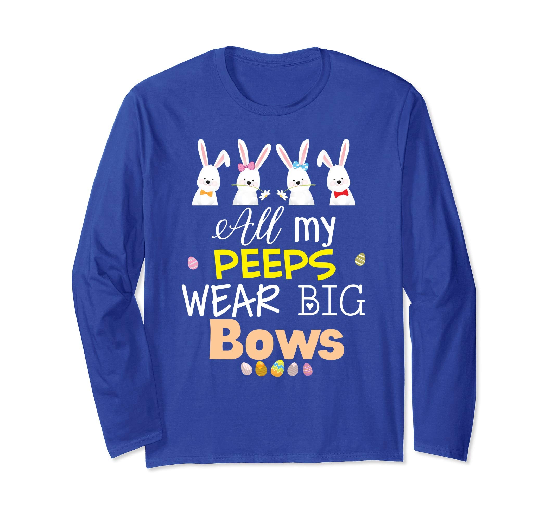 All My Peeps Wear Big Bows Easter Bunny Eggs T-Shirt Boys