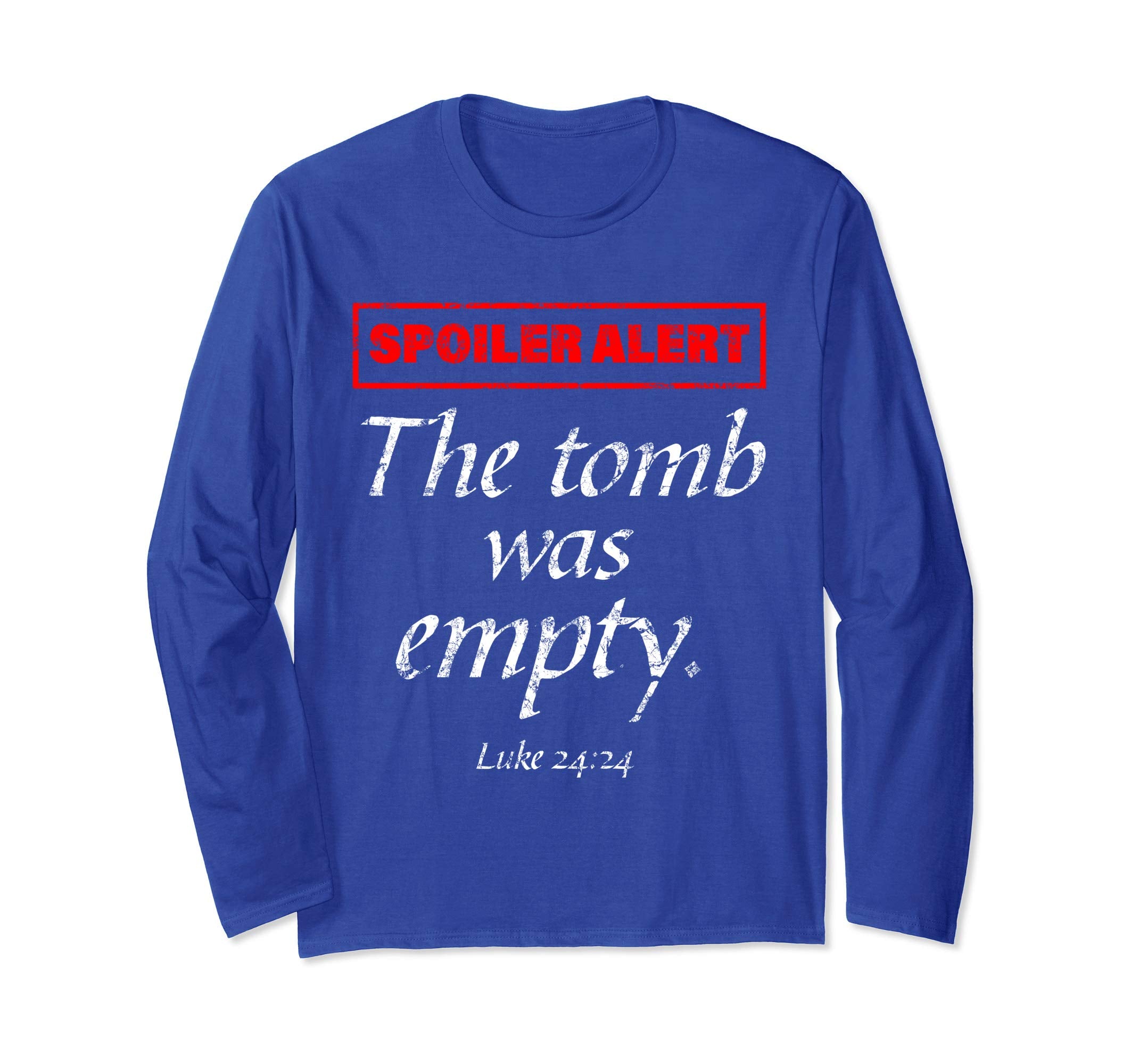 Spoiler Alert The Tomb Was Empty Long Sleeve Easter Shirt