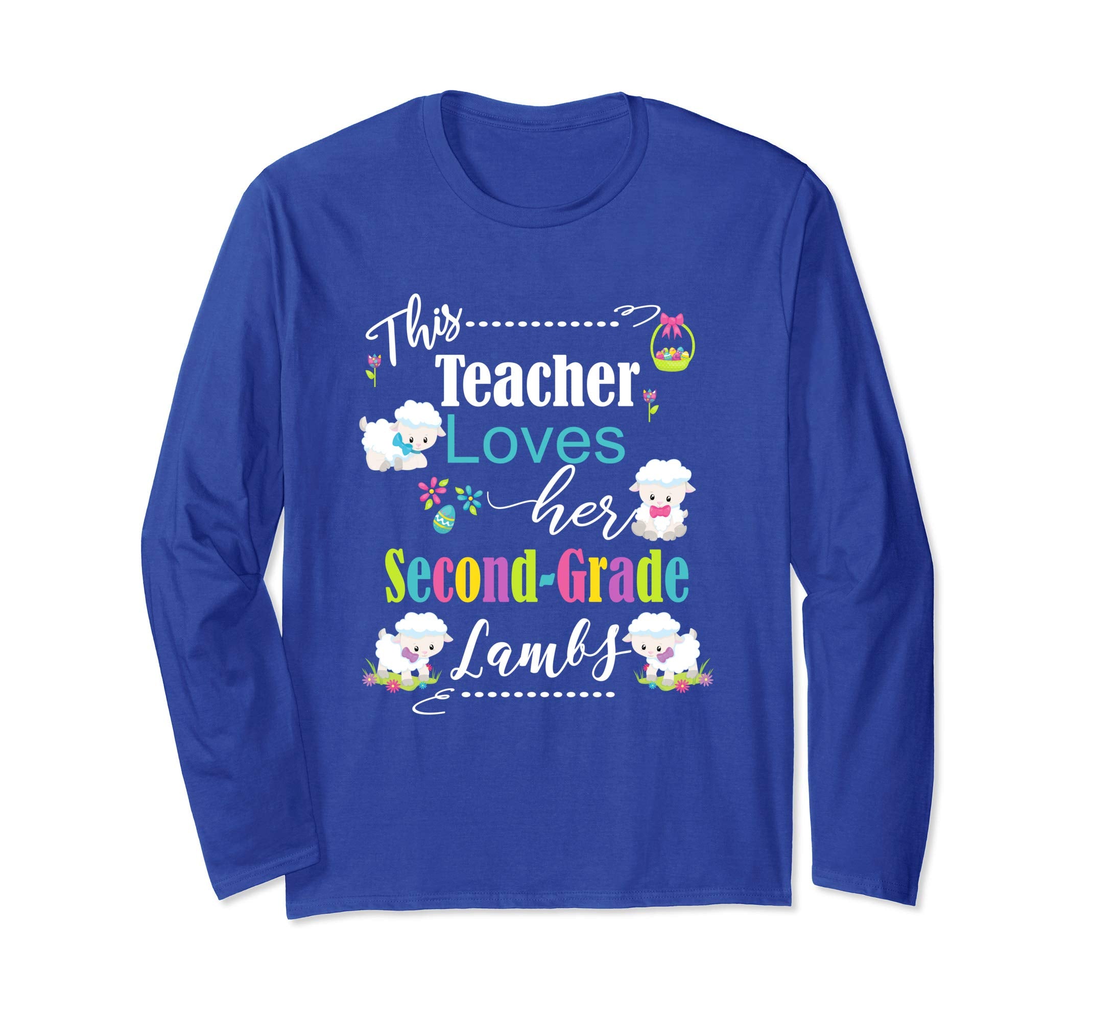 2nd Grade Easter Teacher Longsleeve Shirt Cute Love My Lambs
