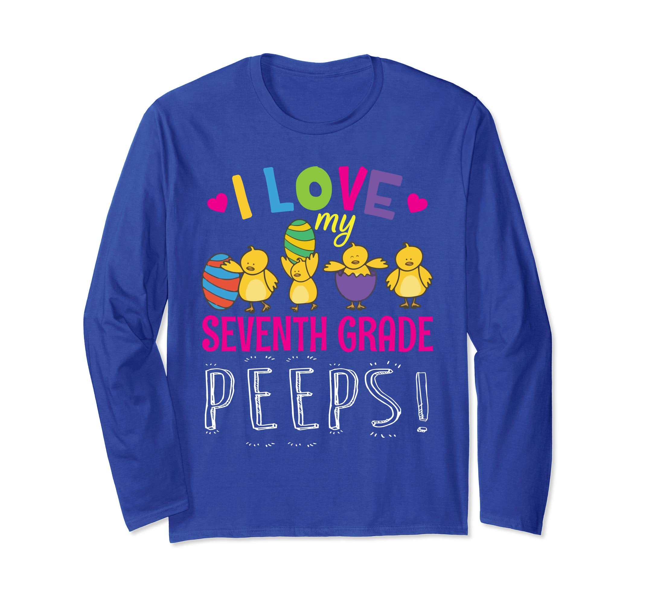 Heart Chicks Easter Eggs I Love My Seventh Grade Peeps Shirt