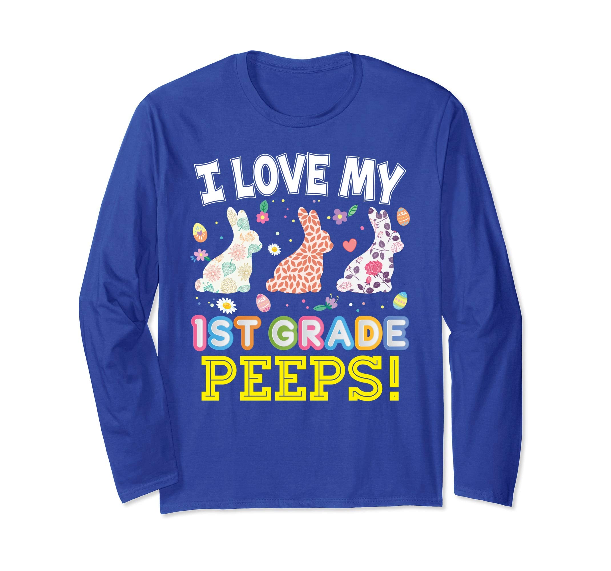 I Love My 1st Grade Peeps First Easter Bunnies T-Shirt