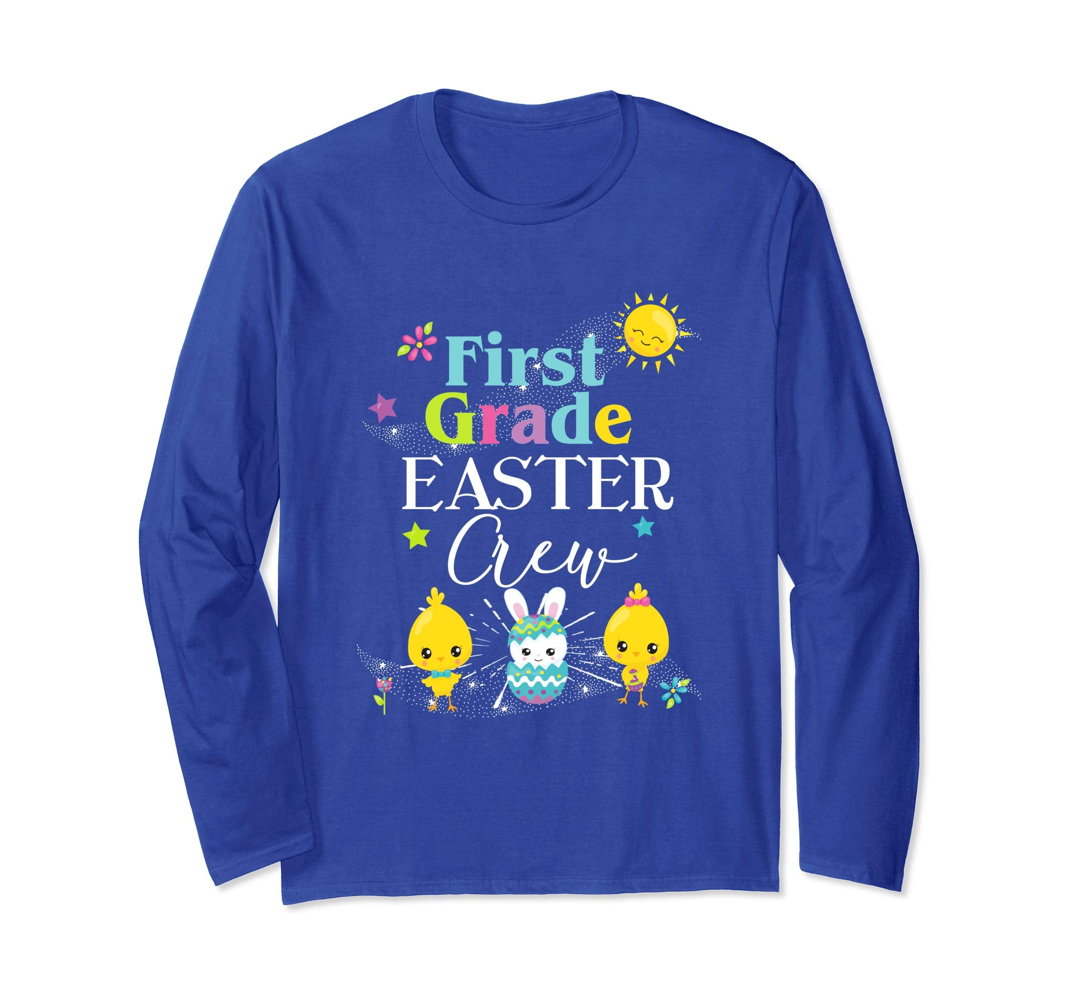 First Grade Easter Teacher Longsleeve Shirt Cute Crew