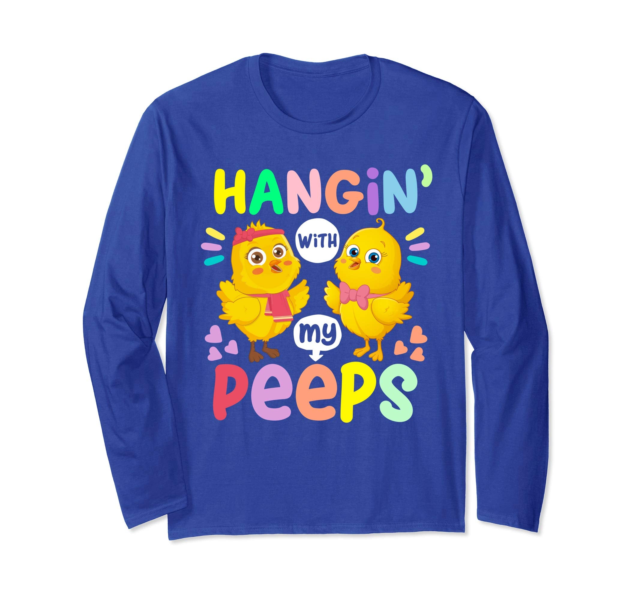 Hanging With My Peeps Happy Easter Long Sleeve T Shirt Gift