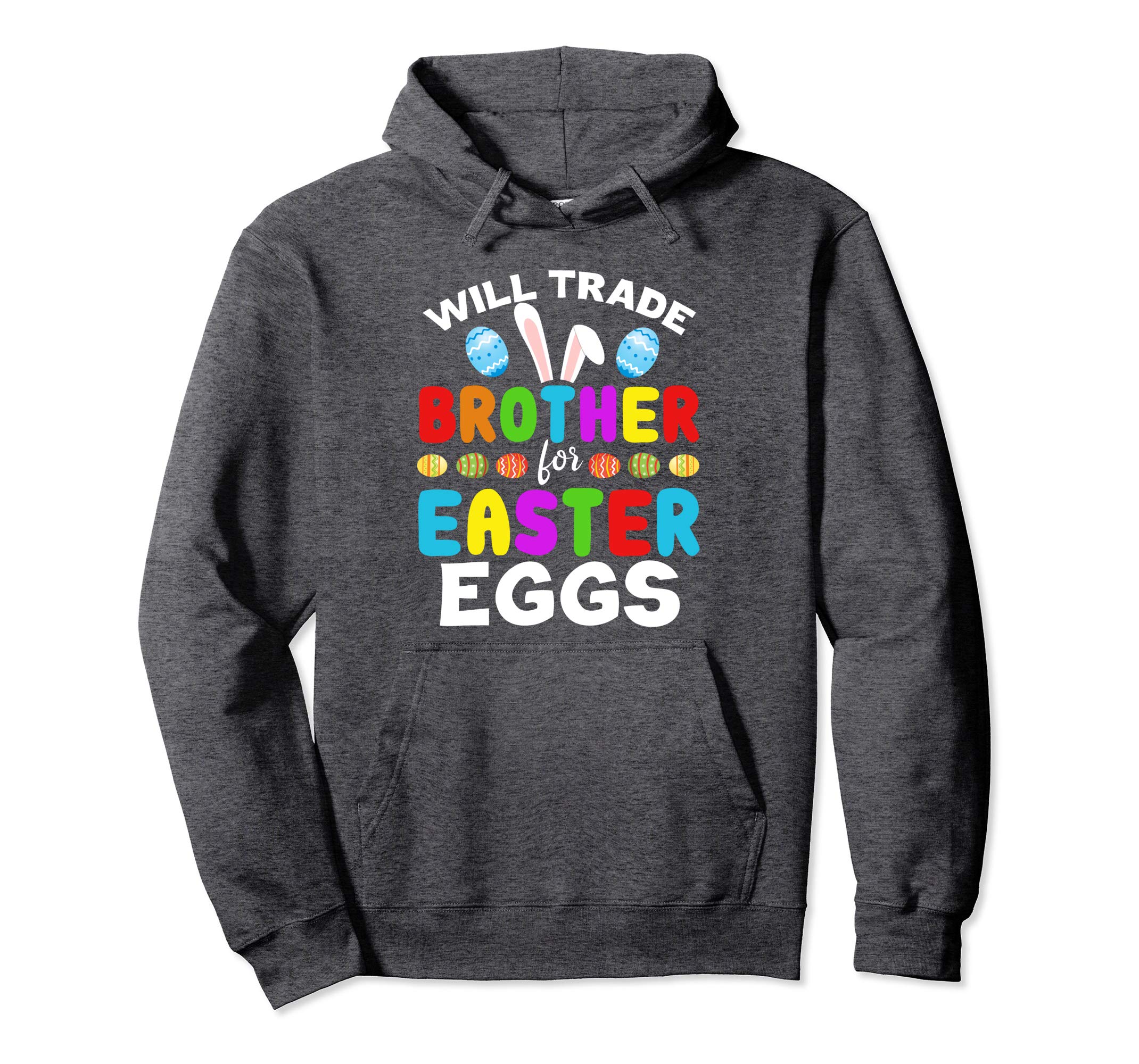 Funny Kids Easter Shirt Will Trade Brother Easter Eggs Gift