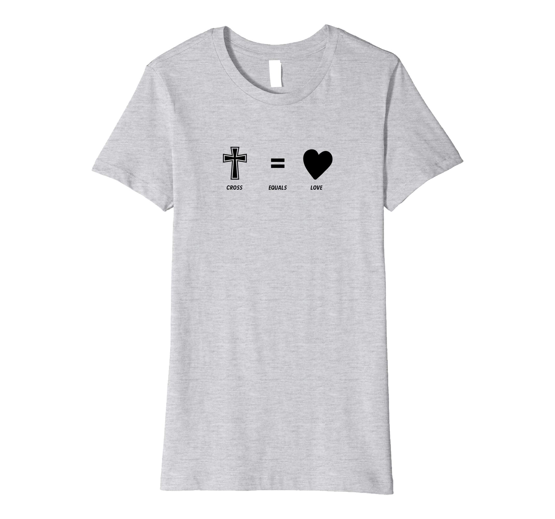 Cross Equals Love Inspiring Easter Christian Gift Shirt