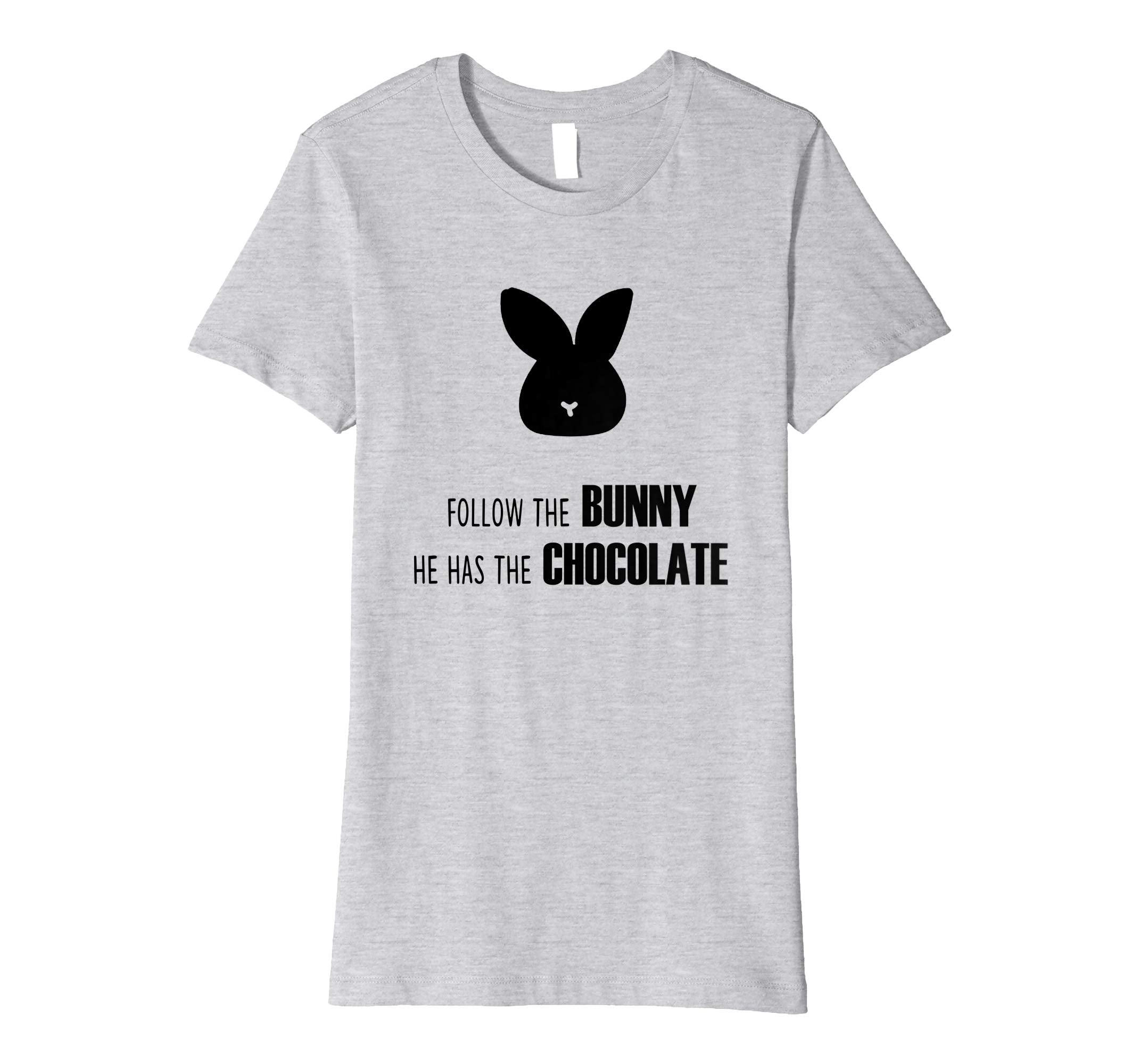 Easter day 2019 t-shirt Follow the Bunny for Chocolate