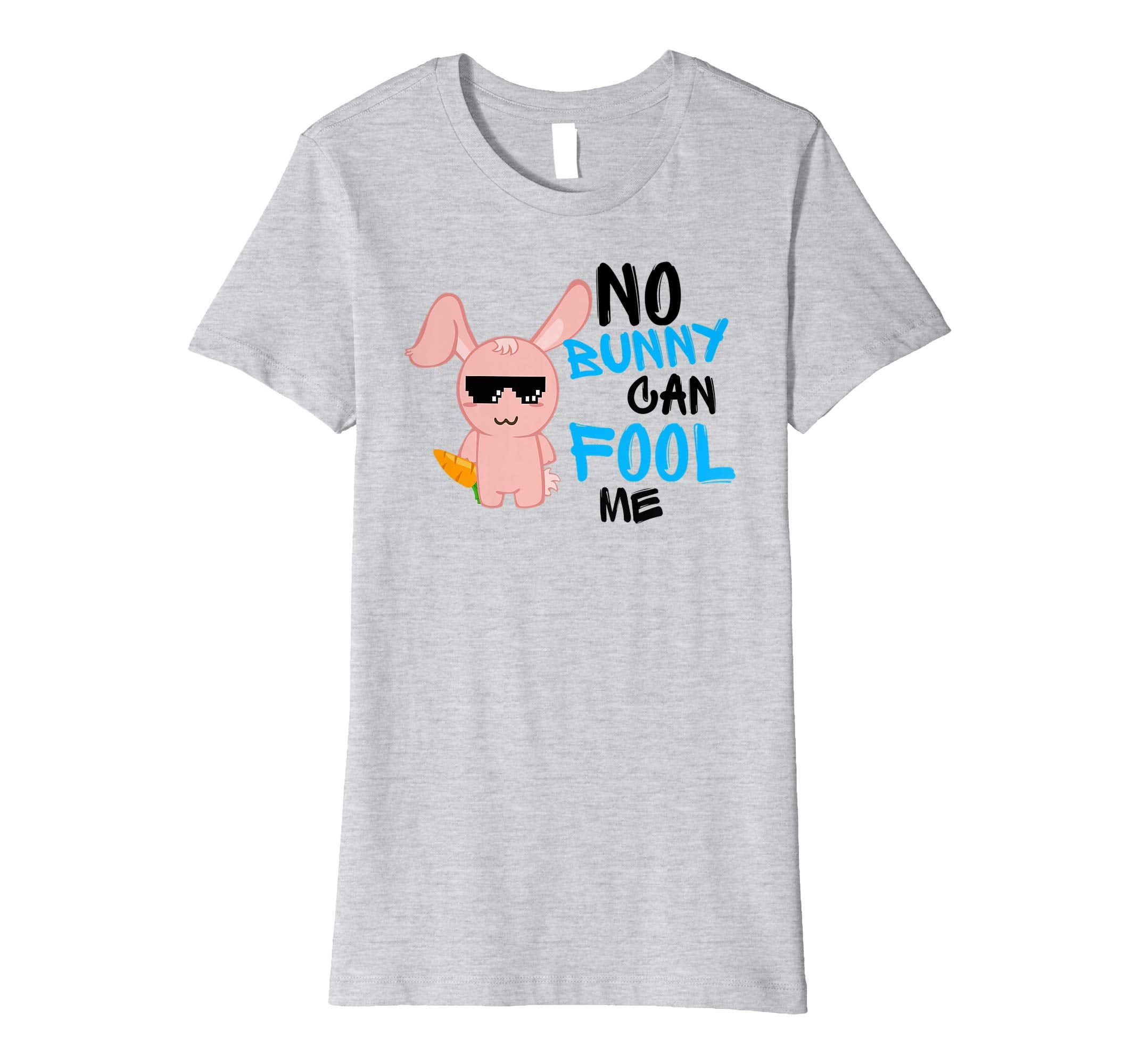 No Bunny Can Fool Me TShirt - Cute Easter Hare 2018 Gift