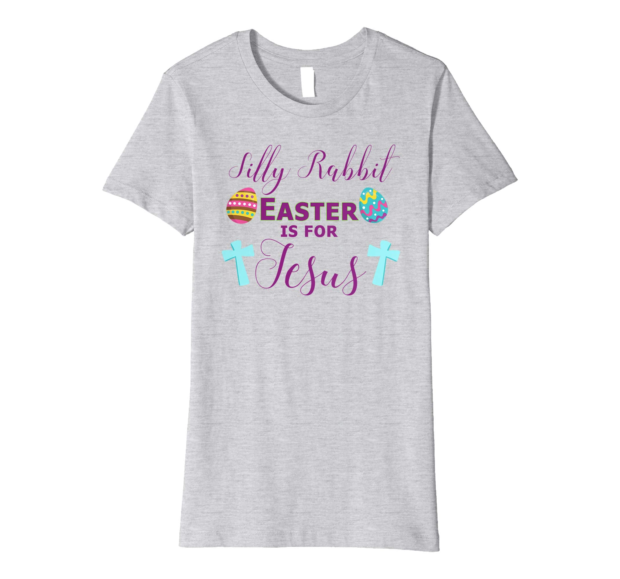 Silly Rabbit T-Shirt Easter is For Jesus Religious Shirt