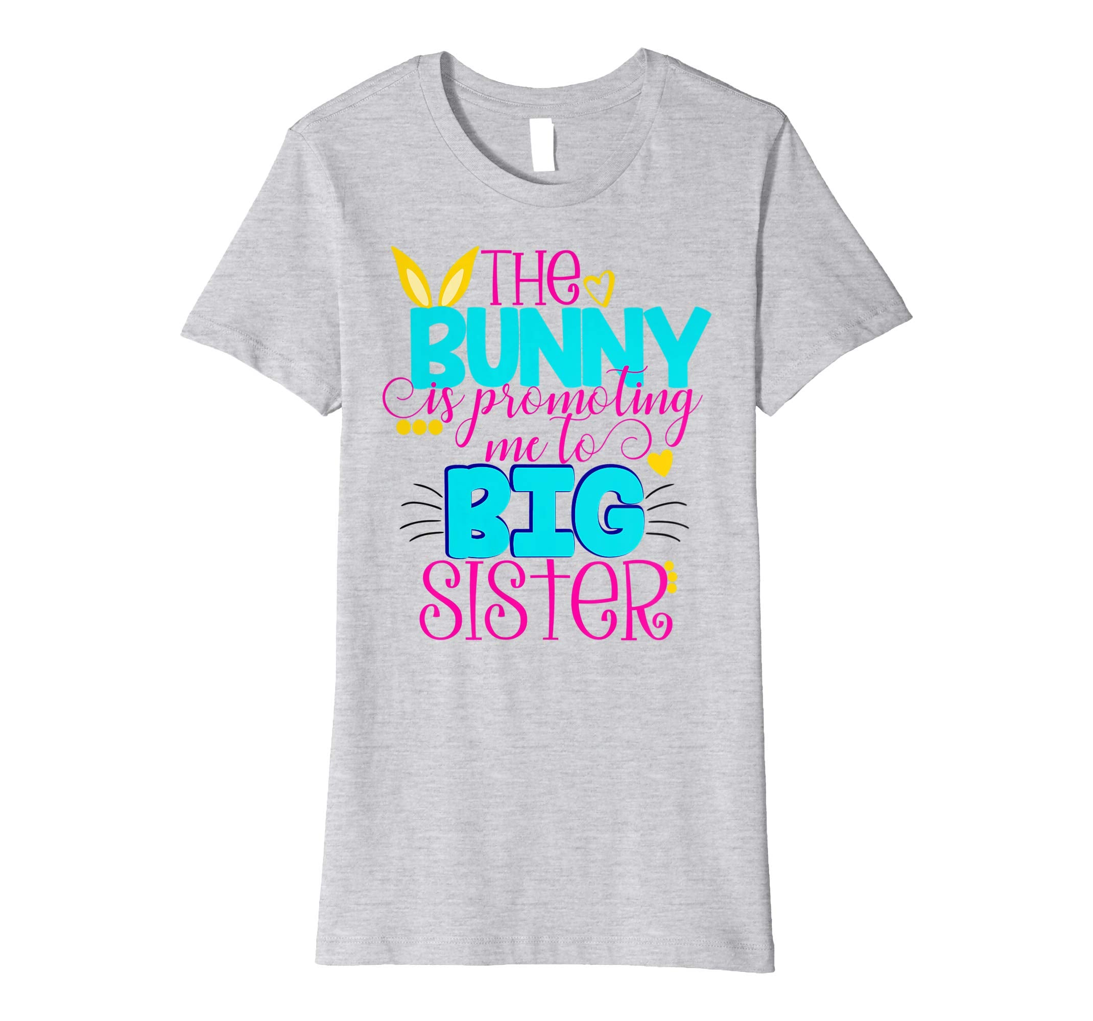 Easter Bunny Promoting Me To Big Sister Shirt Kids Pregnant