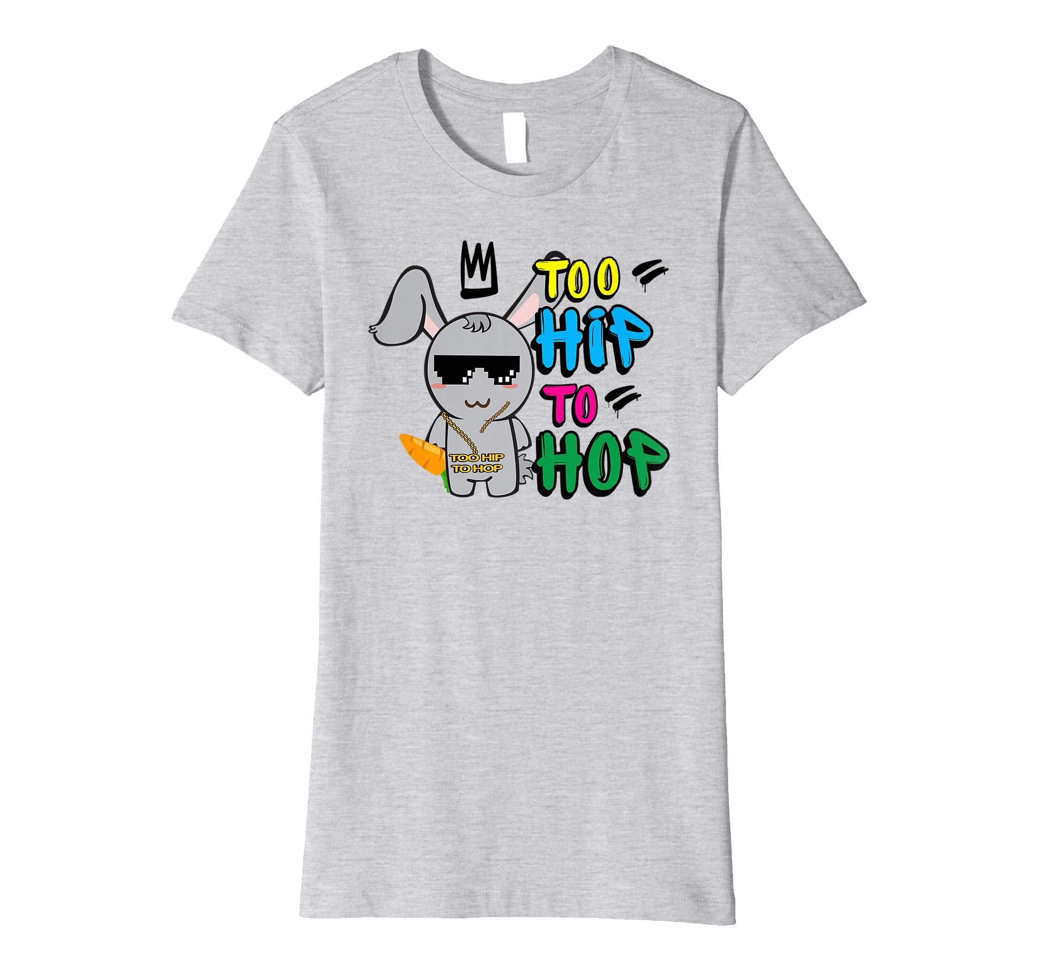 Too Hip To Hop Shirt | Funny Easter Bunny Dance Costume
