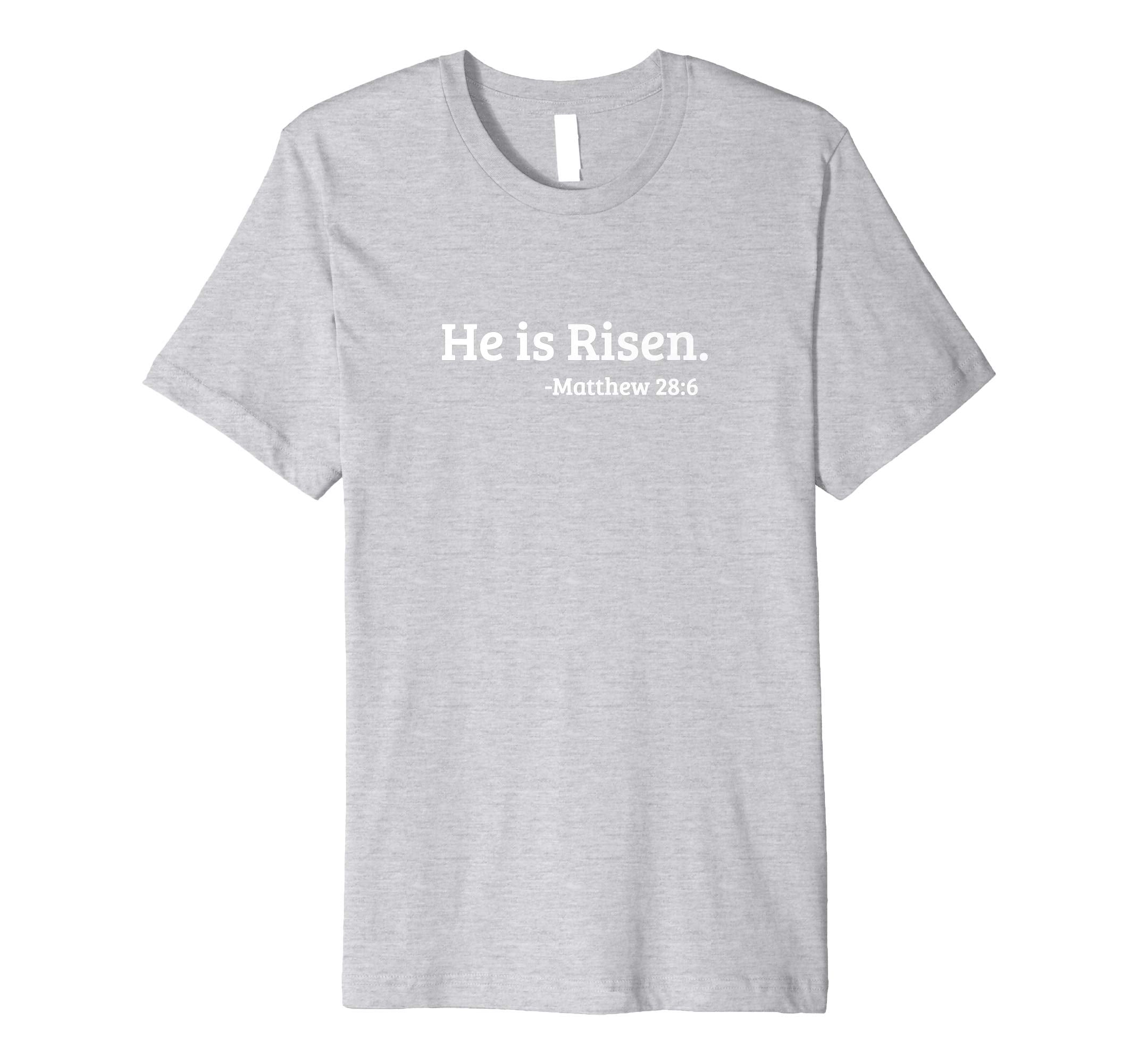 He is Risen. Matthew 28:6 Easter Resurrection T-Shirt