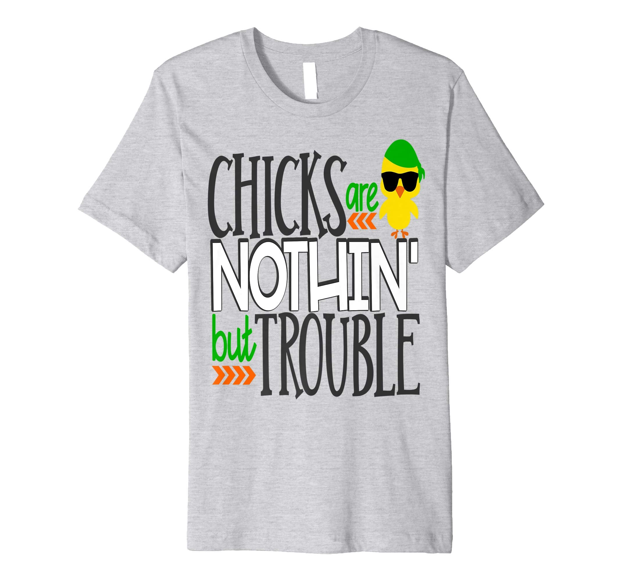 Chicks Are Nothin But Trouble Easter Chick Shirt Boy Son Kid