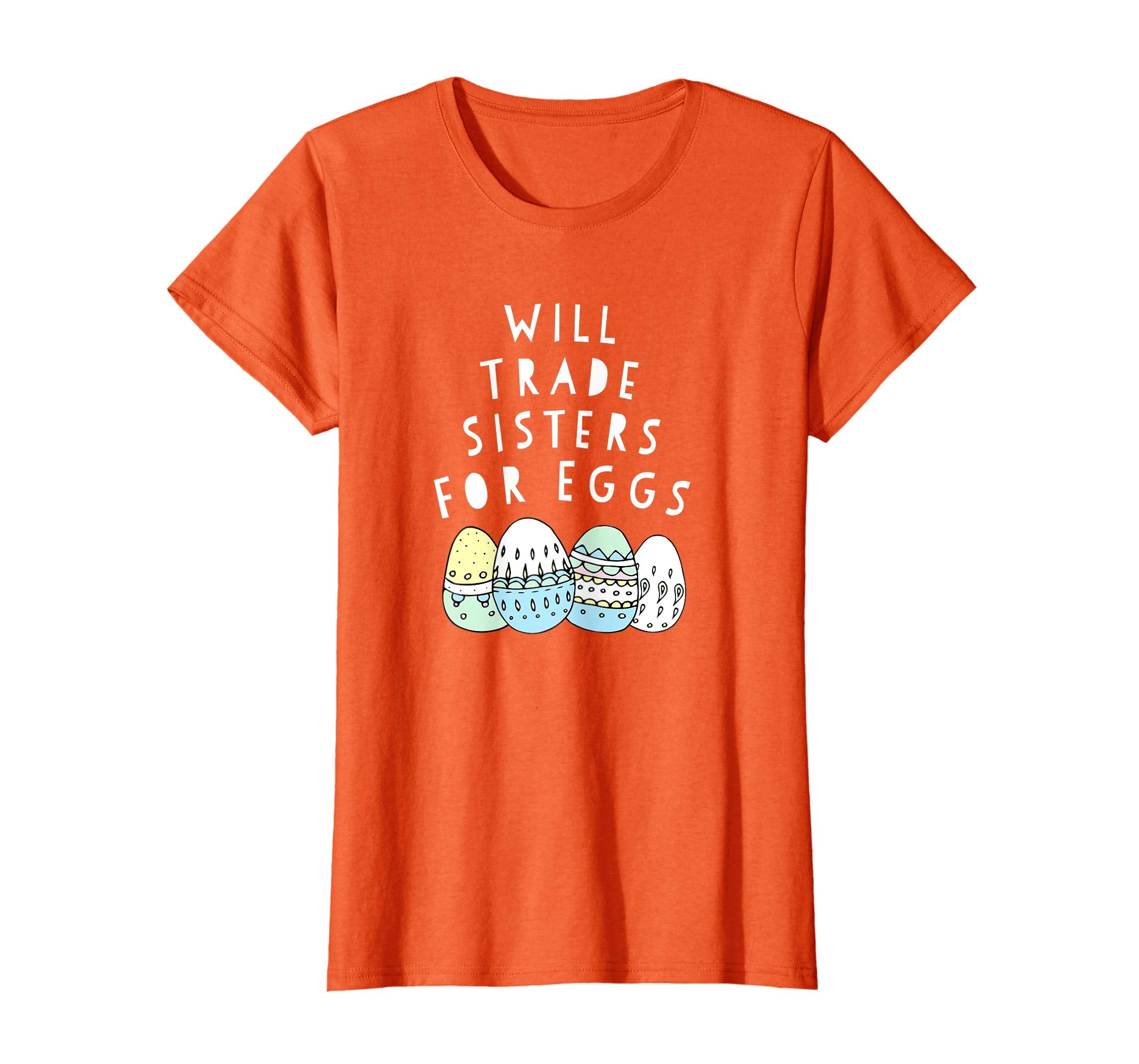 Will trade sisters for eggs Easter Novelty shirt kids humor