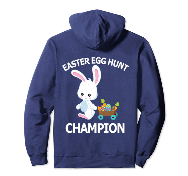 Easter Egg Hunt Champion Shirt Cute Bunny Hoody Hoodie