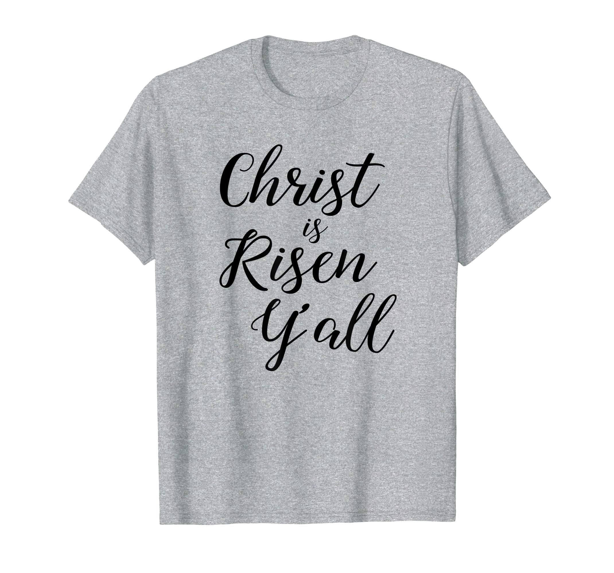 Christ is Risen Y'all Shirt Southern Easter Jesus Tee