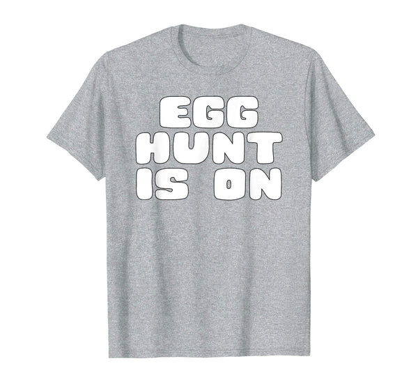 Happy Easter Egg Hunt Is On Kids Boys Girls Shirt Gift