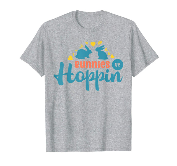 Funny Bunnies Be Hoppin Easter T-Shirt