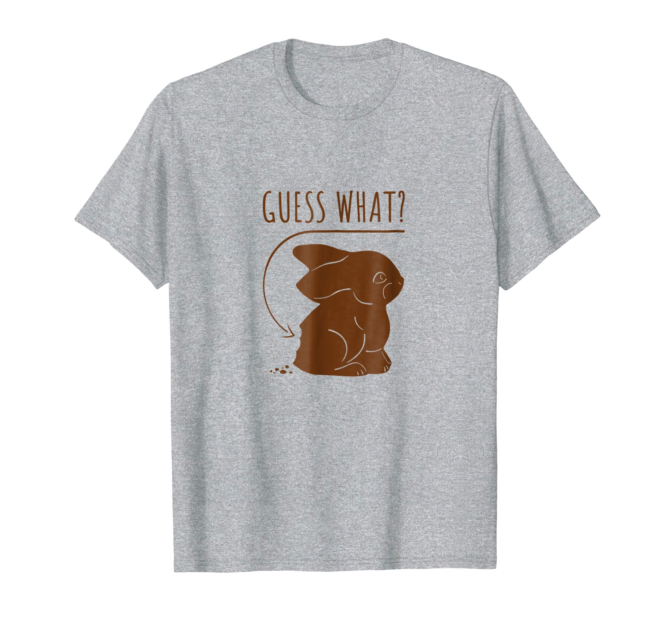 Guess What Funny Chocolate Easter Bunny T shirt
