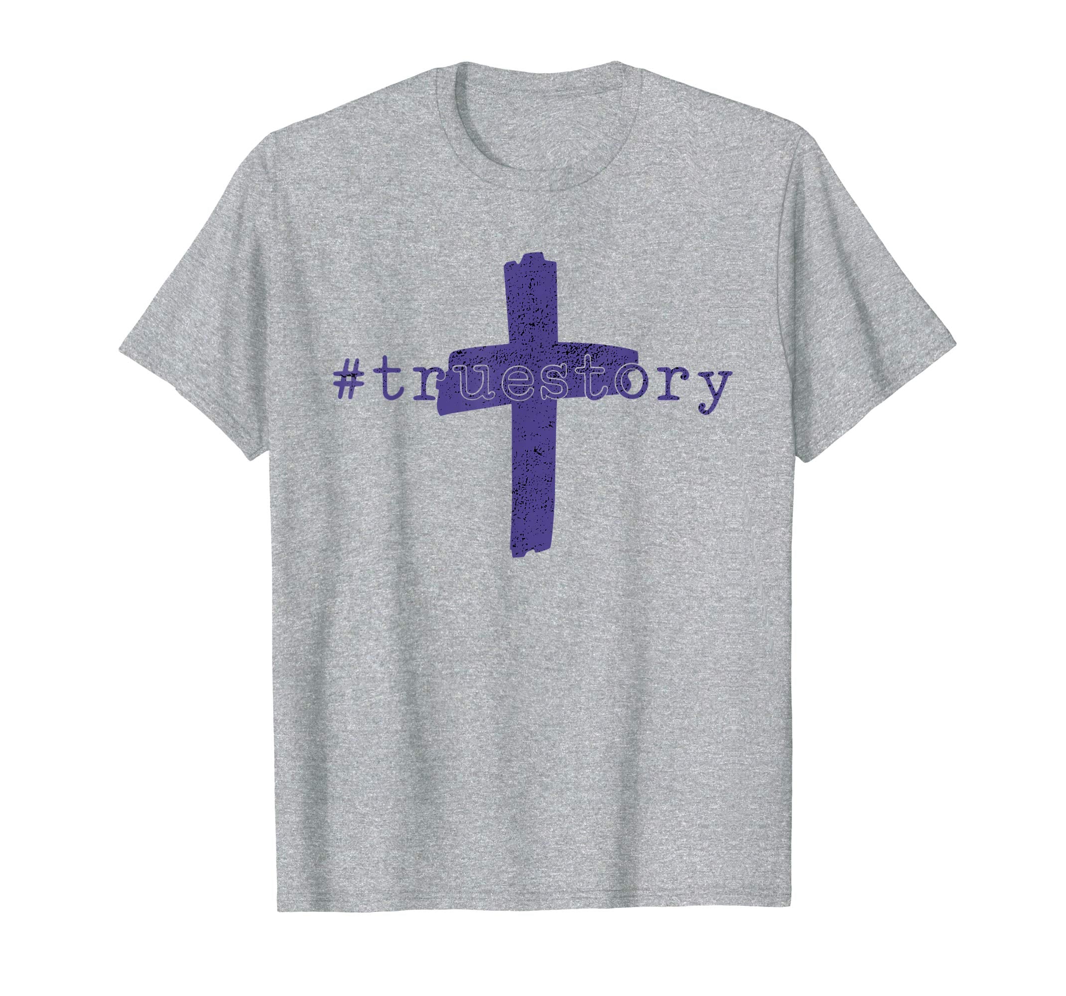 True Story Easter Shirt for Christians