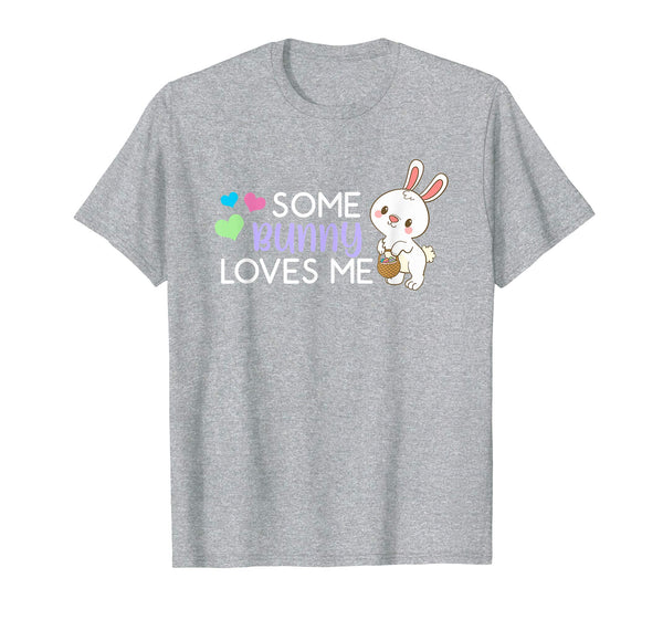 Some Bunny Loves me this Easter Cute Bunny