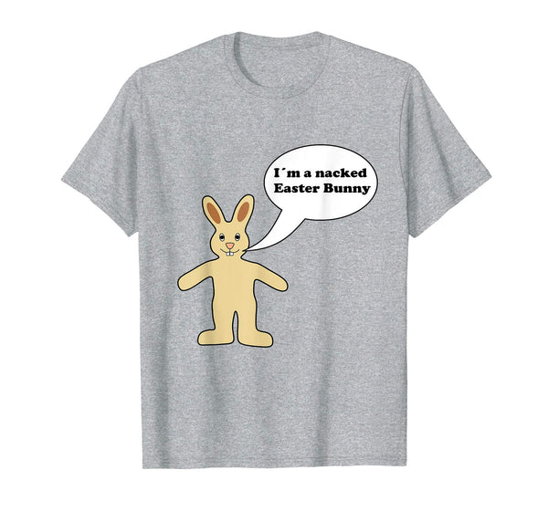 Nacked Easter Bunny T-Shirt