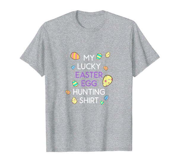 My Luck Easter Egg Hunting Cute Shirt