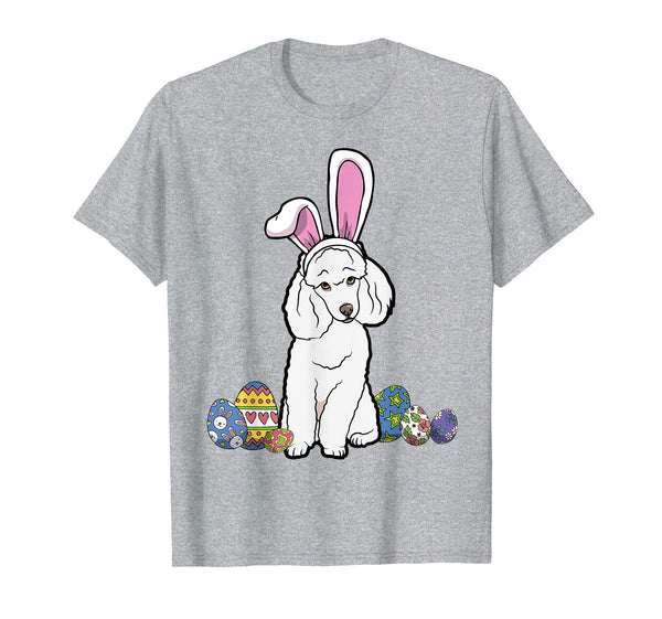 Poodle Dressed As Easter Bunny With Rabbit Ears T-Shirt