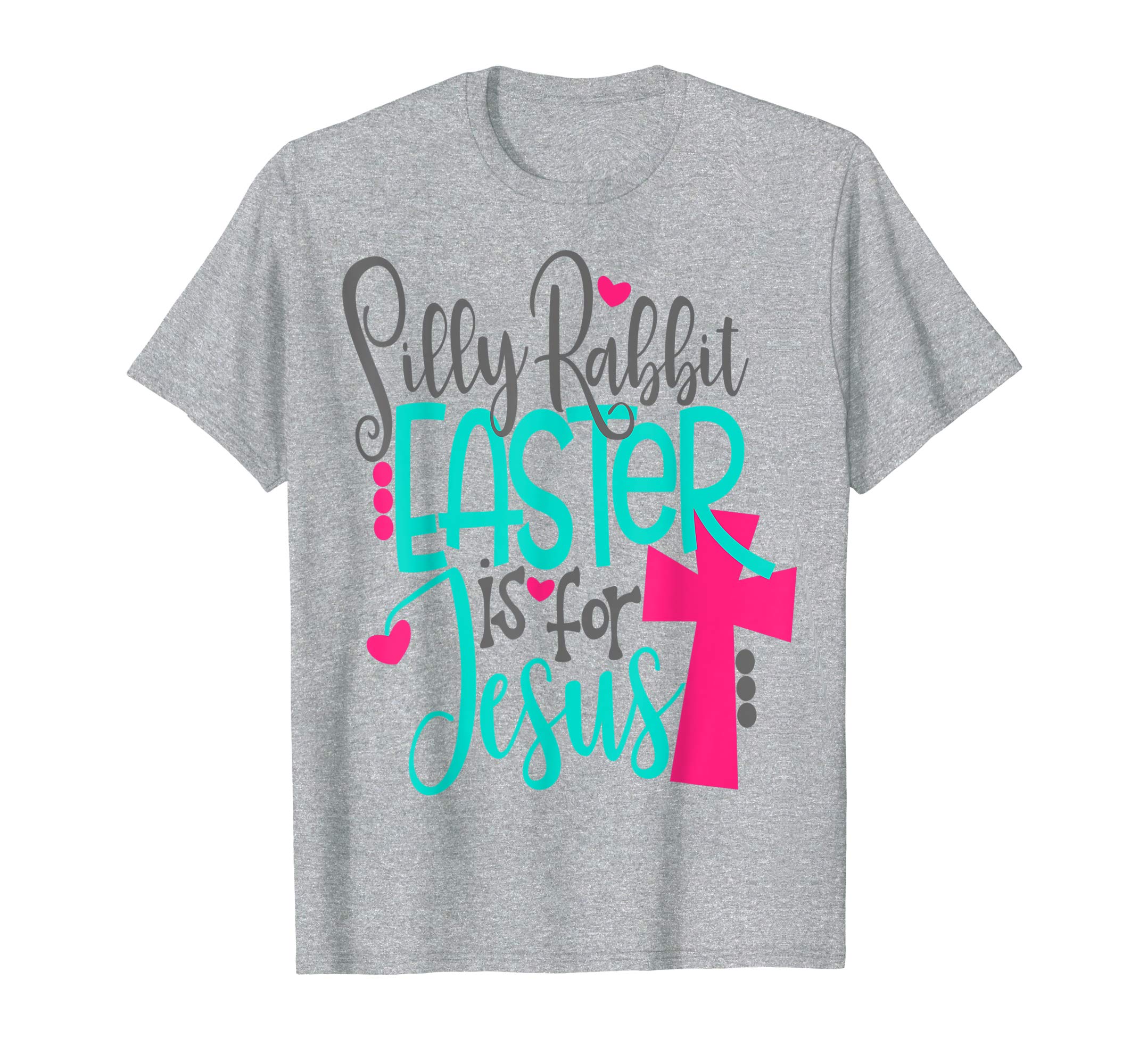 Silly Rabbit Easter Is For Jesus Bunny Shirt Cute Kids Cross