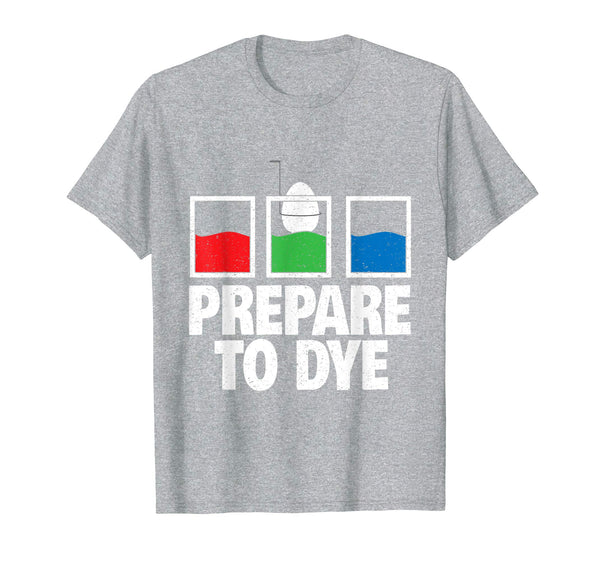 Funny Easter Egg Dye T-Shirt