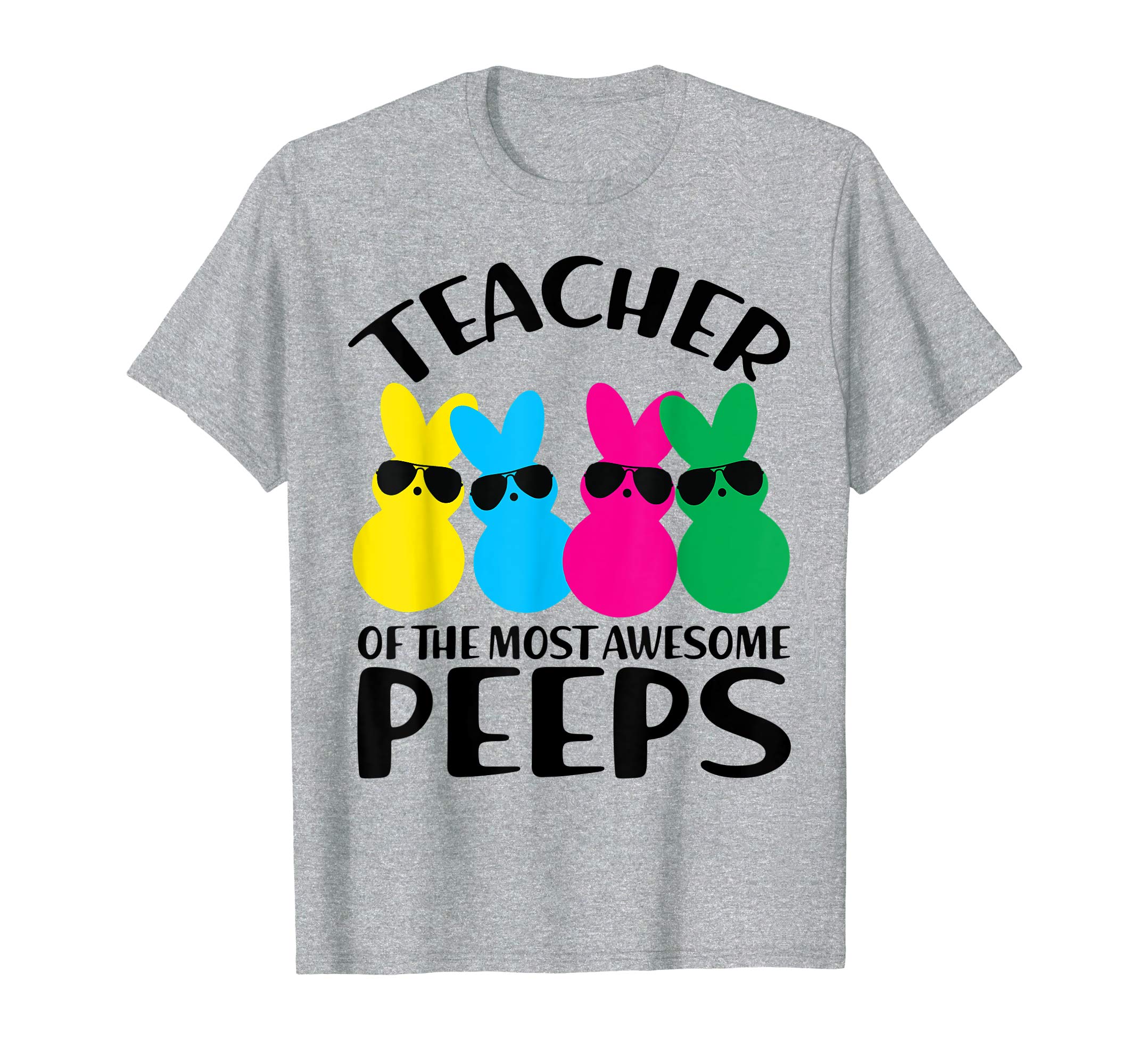 Teacher of The Most Awesome Peeps Easter Gift TShirt