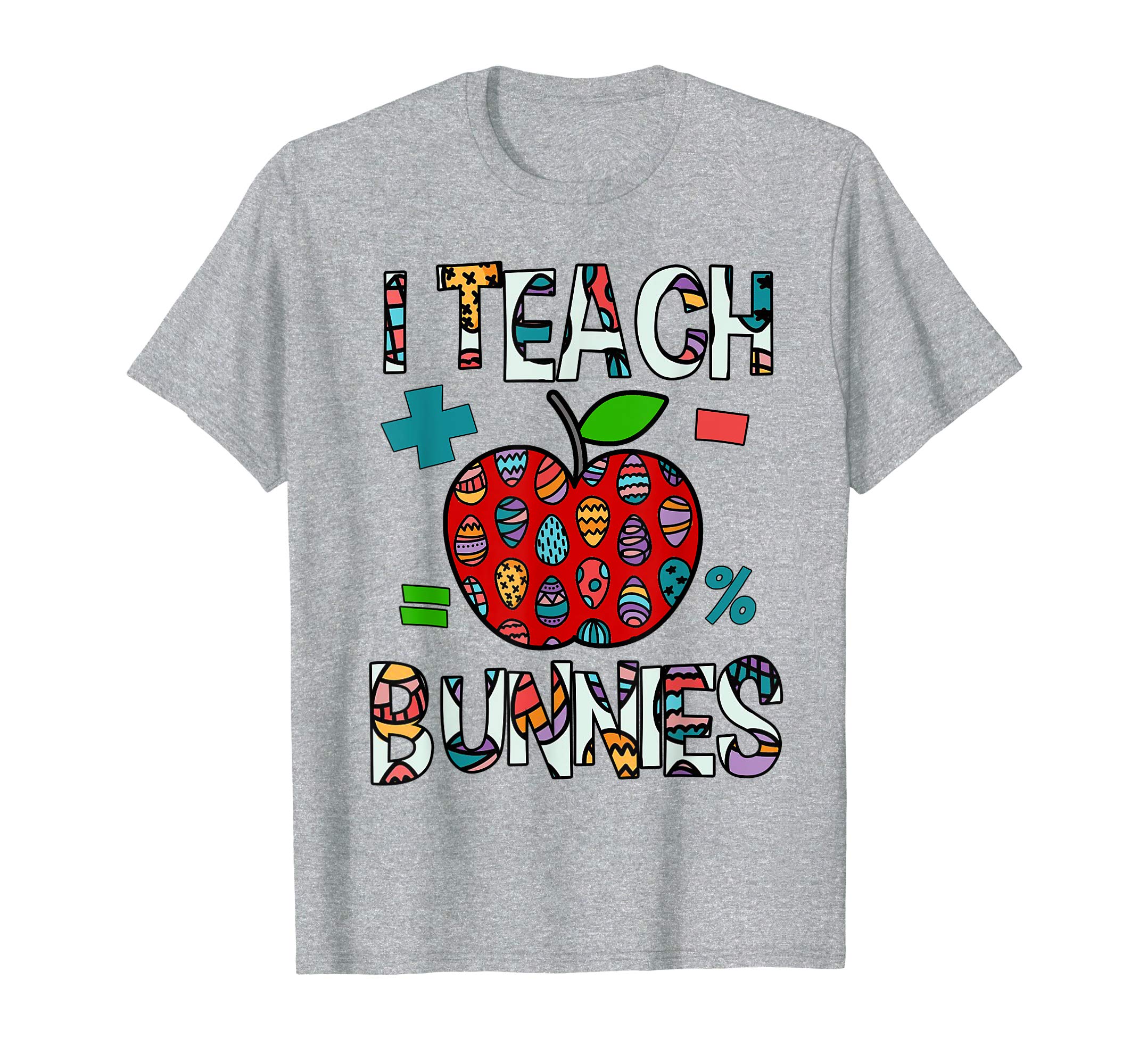 Funny Teacher Gift I Teach Bunnies Shirt Easter Teacher Tee