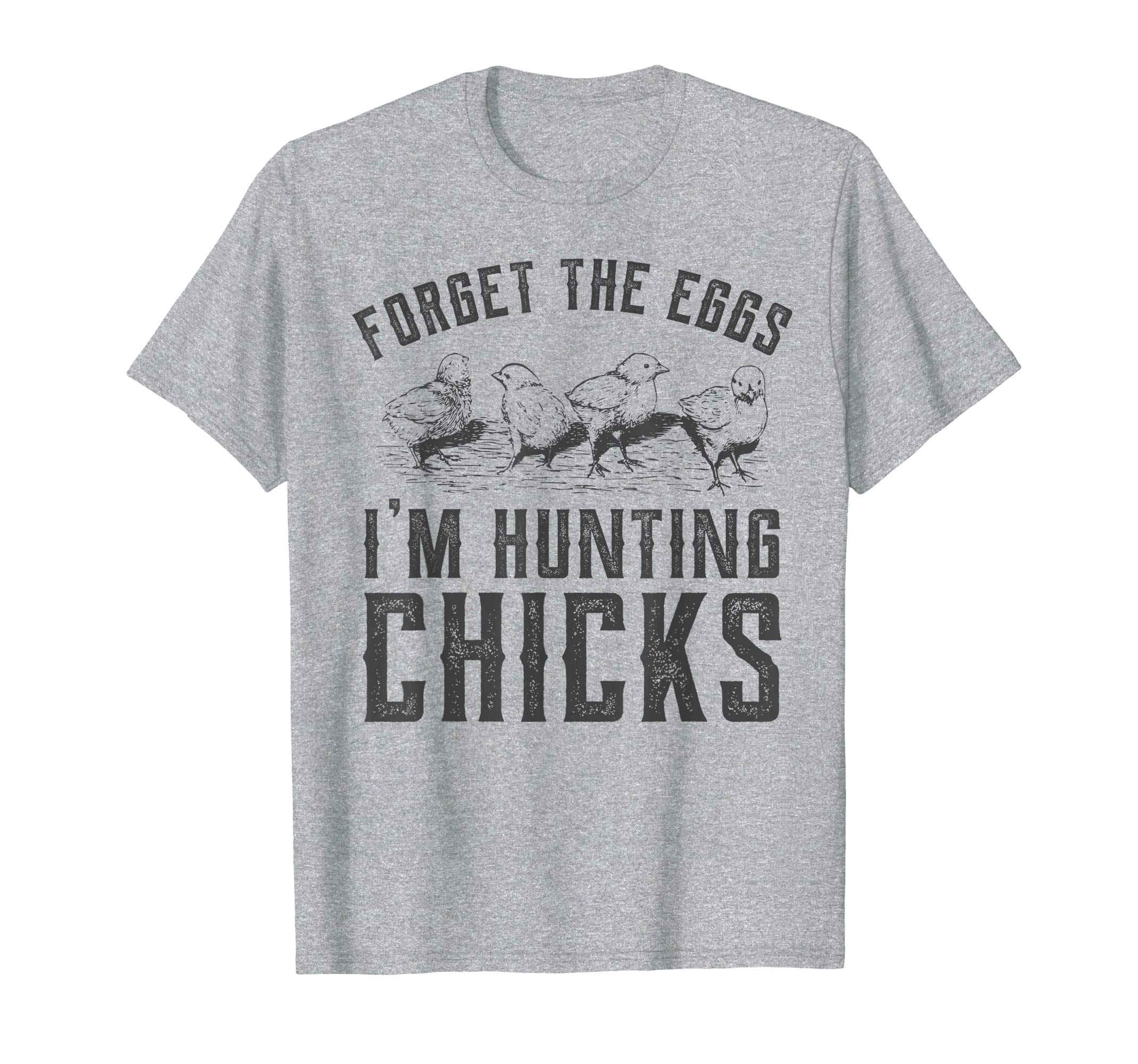 Happy Easter Toddler Tshirt - Forget Eggs I'm Hunting Chicks