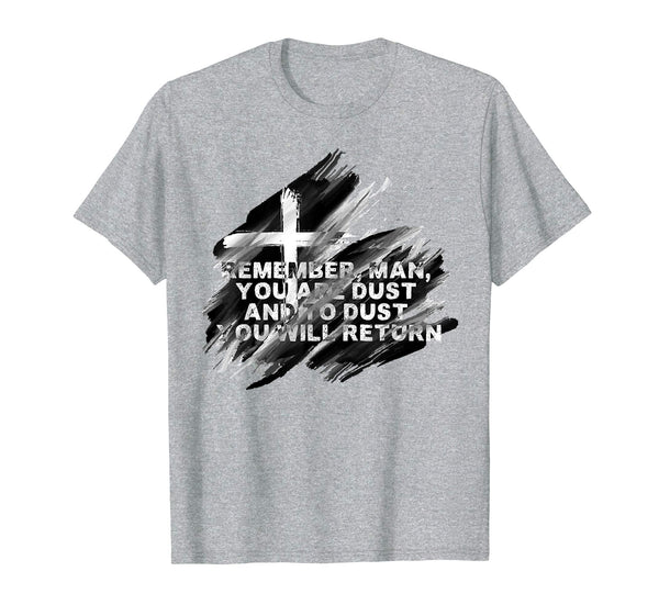Ash Wednesday T Shirt 2019 Catholic Gifts Lent Easter Dust