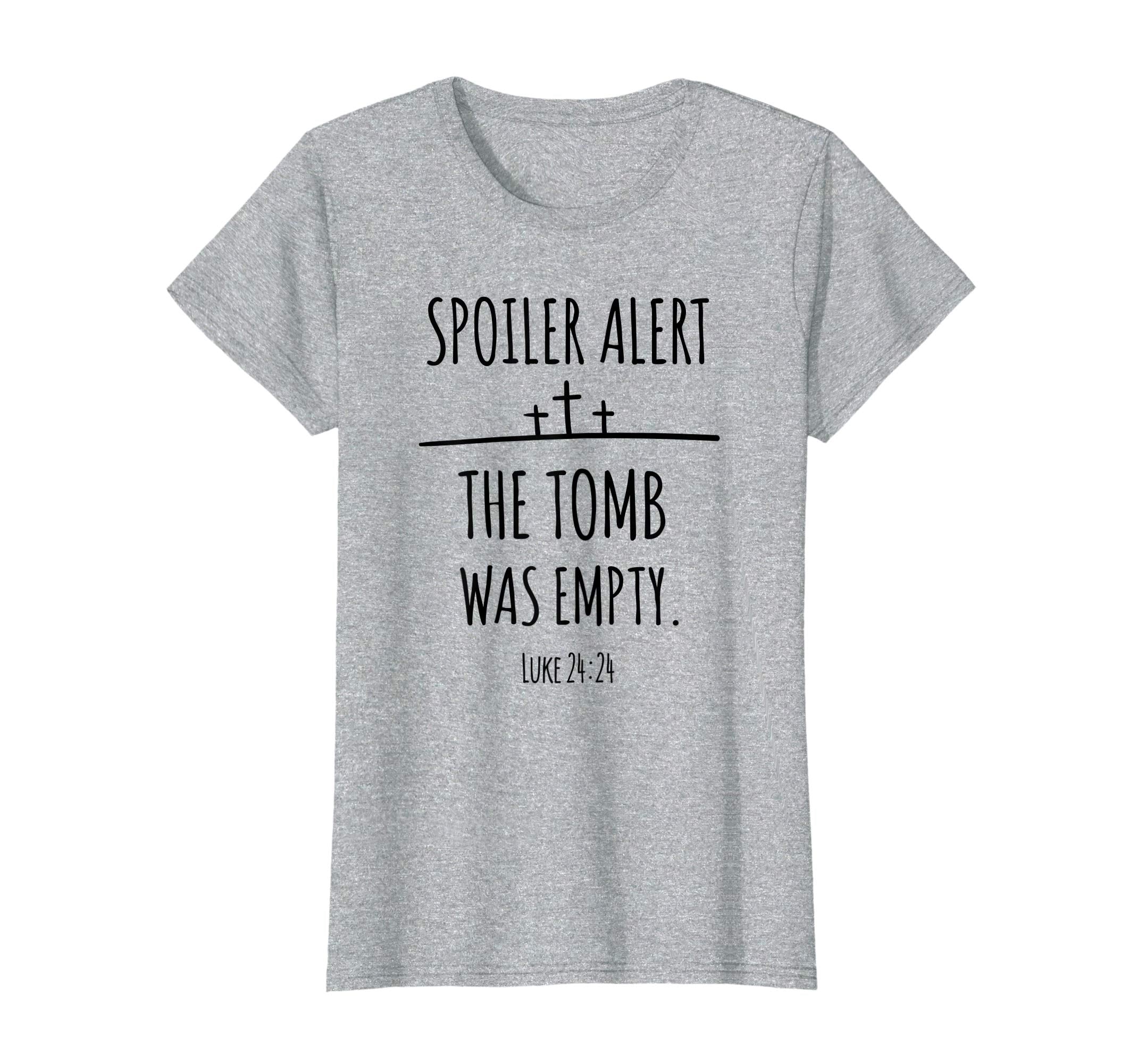 Christian Easter Shirt Spoiler Alert The Tomb Was Empty Tee