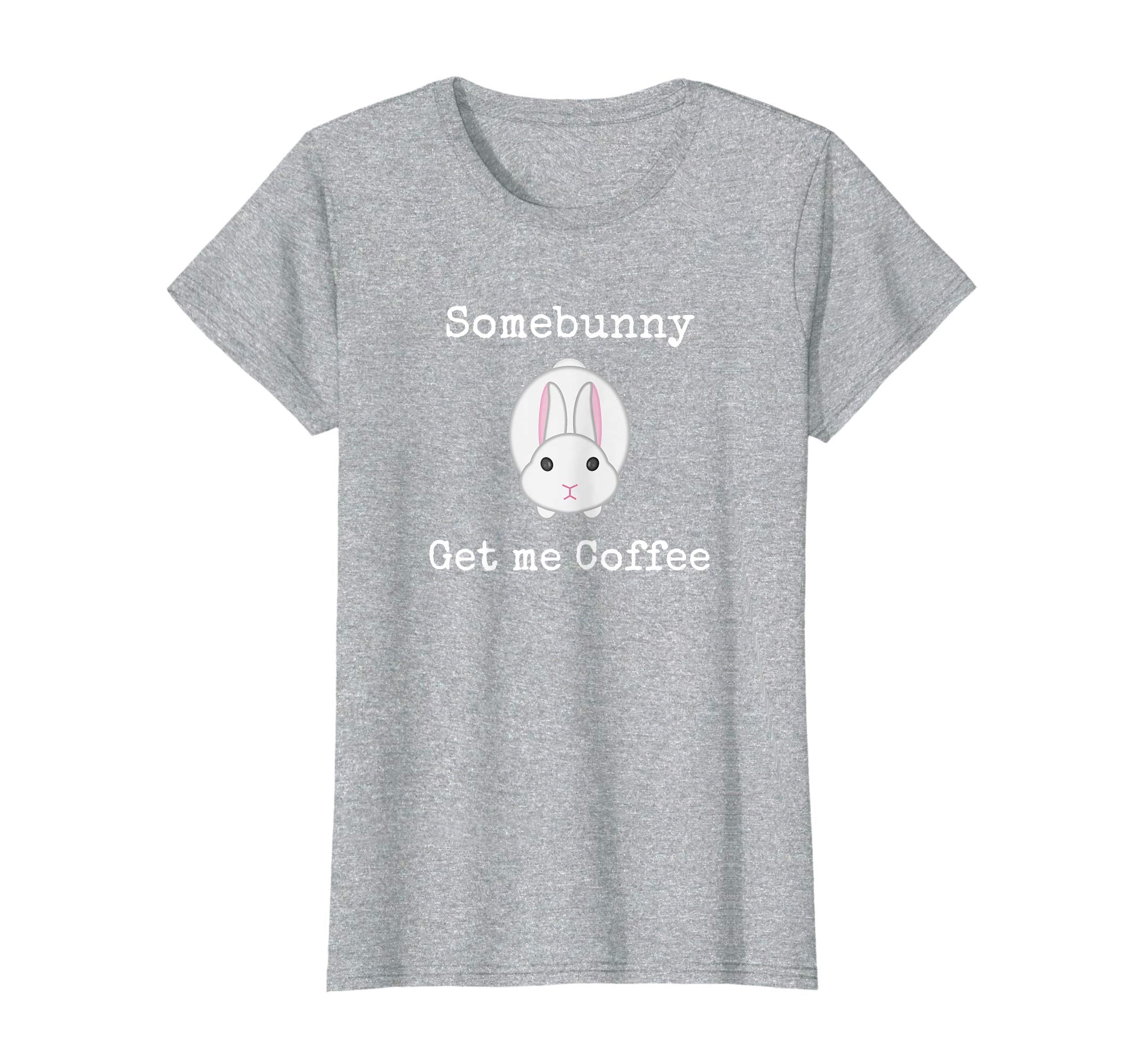 Easter Gift for Men Women Some Bunny Get me Coffee Tshirt