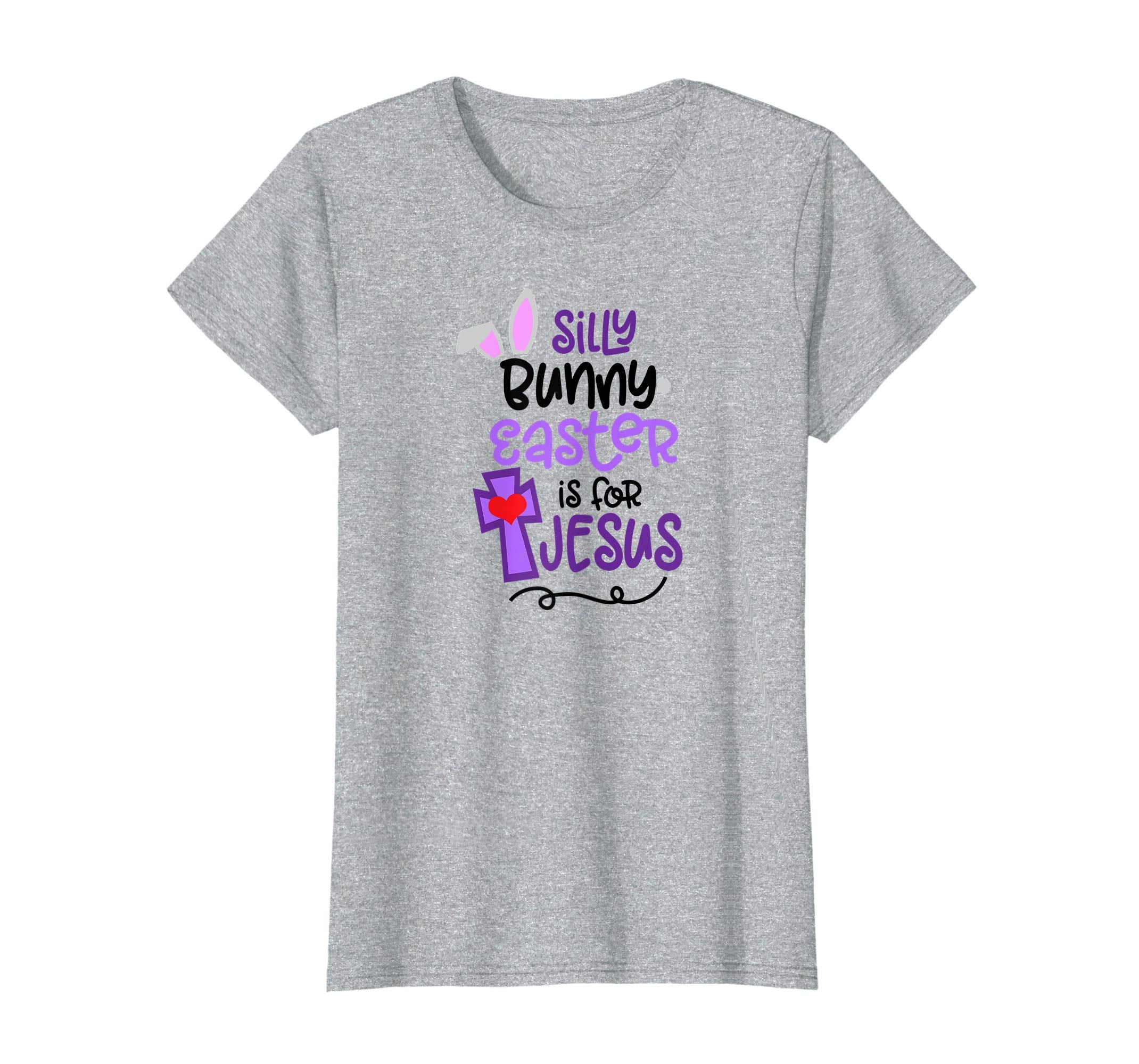 Silly Bunny Easter is For Jesus T Shirt