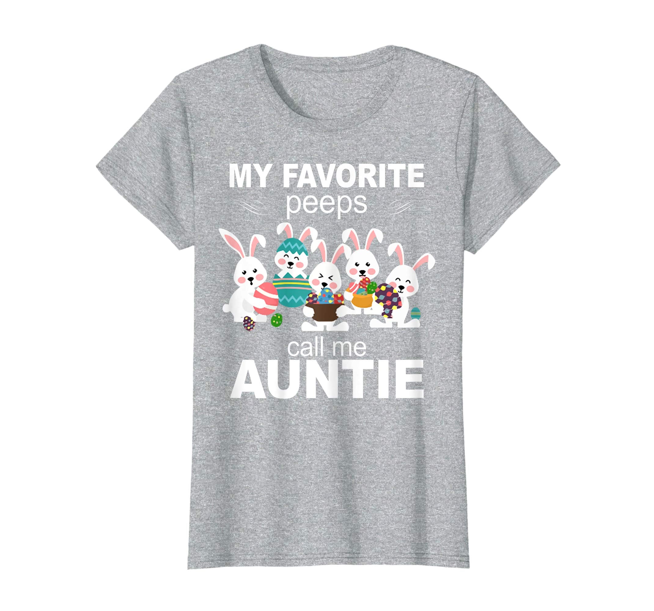 My Favorite Peeps Call Me Auntie Shirt Easter Day Gift Tee