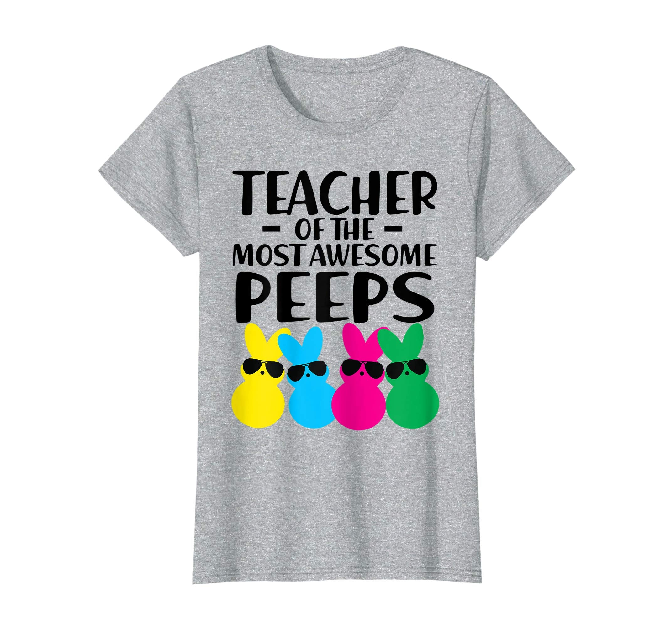 Funny Teacher of The Most Awesome Peeps Easter Gift Shirts